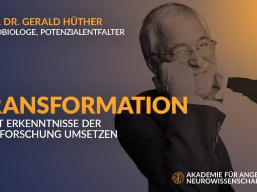Transformation – Jetzt die Erkenntnisse der Hirnforschung nutzen