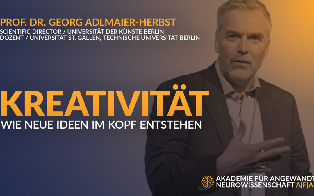 23-05 KREATIVITÄT – WIE NEUE IDEEN ENTSTEHEN